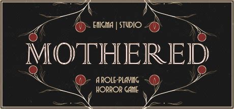 Steam Community :: MOTHERED - A ROLE-PLAYING HORROR GAME