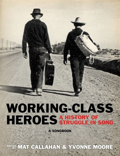 Working-Class Heroes: A History of Struggle in Song – Joe Hill