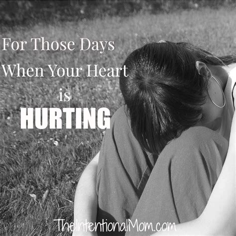 heart is hurting - The Intentional Mom