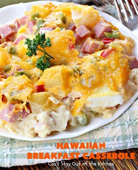 Hawaiian Breakfast Casserole - Can't Stay Out of the Kitchen