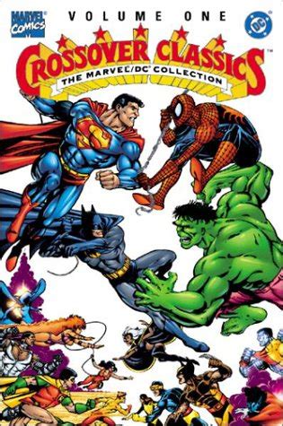 Amazon.com: The Marvel/DC Collection: Crossover Classics, Vol. I ...