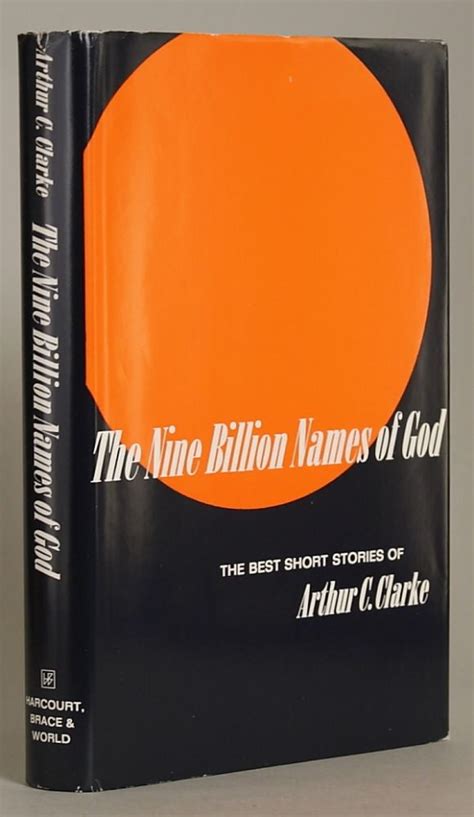 THE NINE BILLION NAMES OF GOD: THE BEST SHORT STORIES OF ARTHUR C. CLARKE | Arthur C. Clarke ...