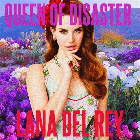 Lana Del Rey – Queen of Disaster Lyrics | Genius Lyrics