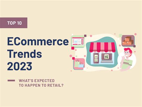 ECommerce Trends 2023: What's Expected to Happen to Retail?