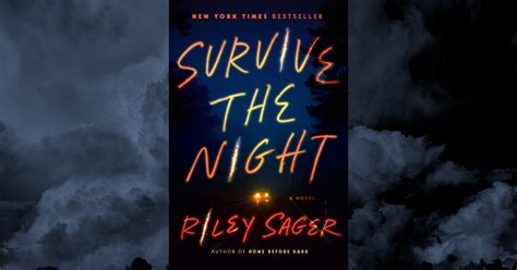 Trivial Thrills: Book Review of Survive the Night by Riley Sager – BERKELEY FICTION REVIEW