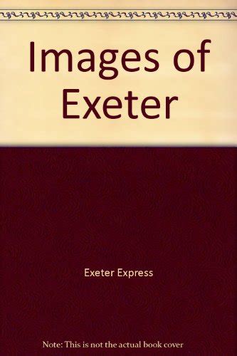 Express & Echo Images of Exeter by "Exeter Express": Very Good Cloth ...