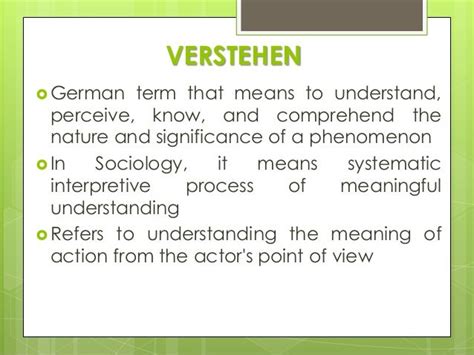 Max Weber Verstehen ( Intepretative Understanding)