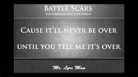 Battle Scars (Lyrics) - Guy Sebastian Feat. Lupe Fiasco - YouTube