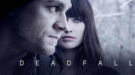 Deadfall Movie Trailer