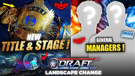 New WWE TITLE For RAW & STAGE Coming ? WWE Draft 2023 MASSIVE LANDSCAPE ...