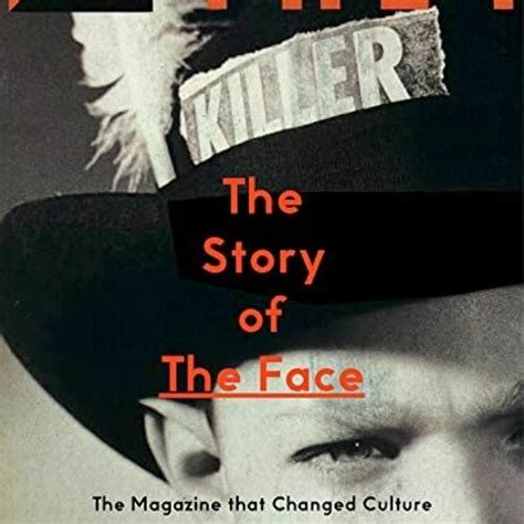 Stream +$ The Story of The Face, The Magazine that Changed Culture ...