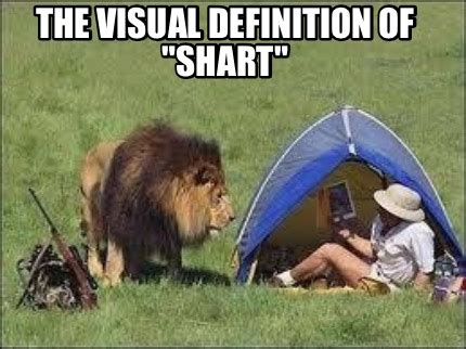 Meme Creator - The visual definition of "shart"