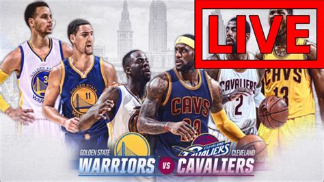 (STREAMING)Cleveland Cavaliers vs Golden State Warriors Live Stream ...