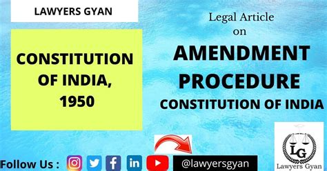 AMENDMENT PROCEDURE OF THE CONSTITUTION OF INDIA ⋆ LAWYERS GYAN