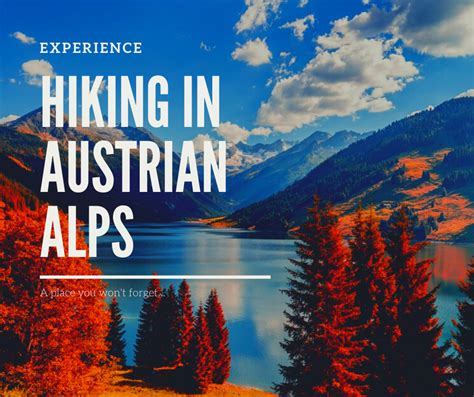 Hiking in the Austrian Alps is an amazing experience. The scenic mountains, lush forests and ...