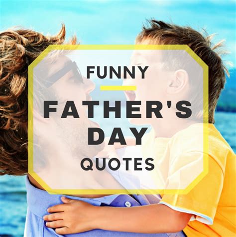 Fathers Day Funny Quotes | Happy father day quotes, Happy fathers day ...