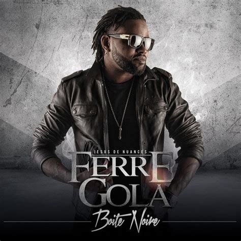 Ferre Gola Boîte Noire - YouTube