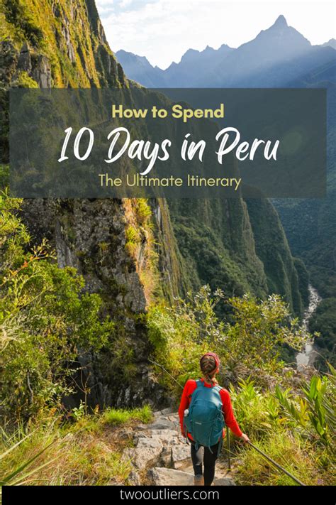 Peru Itinerary: 10 Days in the Sacred Valley