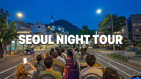 Seoul Night City Tour Bus Panorama Full Video | DDP Gyeongbokgung ...