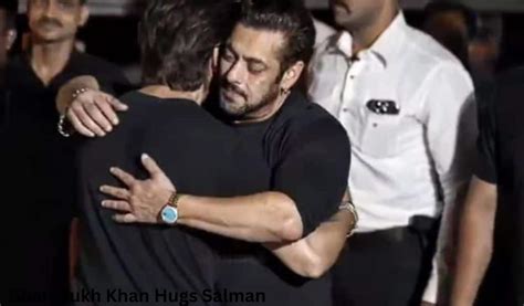 Shah Rukh Khan Hugs Salman Khan on His 57th Birthday Party