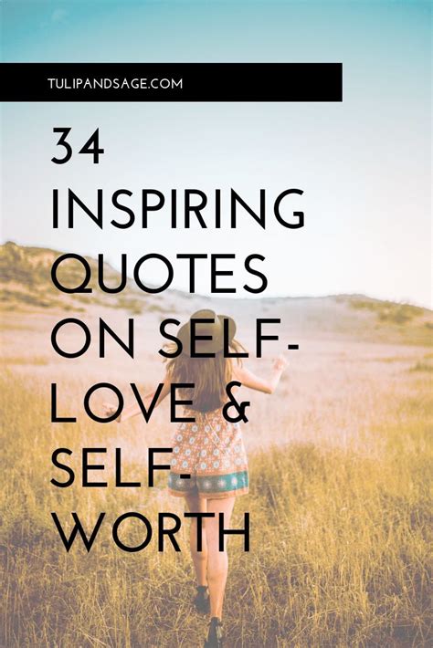 34 Quotes About Self-Love and Self-Worth | Tulip and Sage | Self love quotes, Self quotes ...