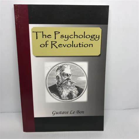 THE PSYCHOLOGY OF Revolution by Gustave, Le Bon (Paperback, 2007) Rare ...