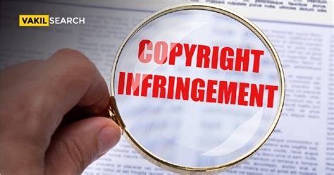 Copyright Infringement Cases in India 2022 - Vakilsearch