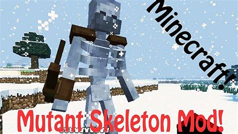 Minecraft: Mutant Skeleton Mod - Mutant Creatures (skeleton, creeper, zombie, enderman)!