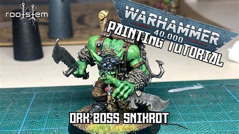 Ork Boss Snikrot - Painting Tutorial - YouTube