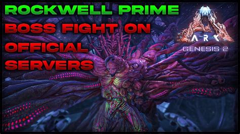 Ark Genesis 2 | RockWell Prime boss fight on official servers - YouTube