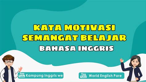 9 Kata Motivasi Bahasa Inggris Ini Bisa Bikin Semangat Belajarmu ...