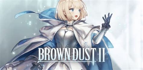 Brown Dust 2 Reroll Guide & Tier List