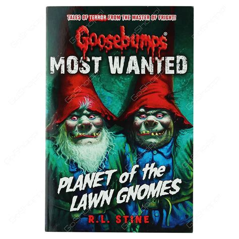 Goosebumps Most Wanted - Planet Of The Lawn Gnomes By R.L. Stine - Buy Online