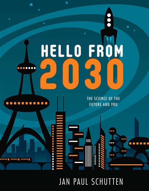 Hello from 2030 eBook by Jan Paul Schutten | Official Publisher Page | Simon & Schuster