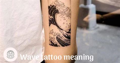 The Wave Tattoo Meaning: A Guide To This Symbolism 2023