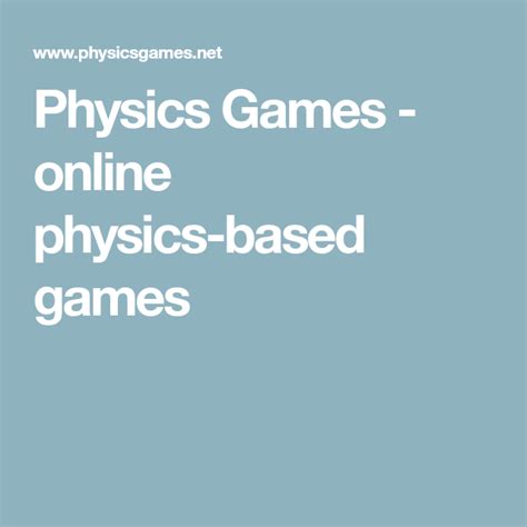 Physics Games - online physics-based games | Physics, Homeschool science, Physical science