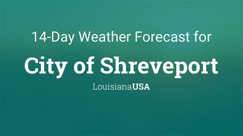 City of Shreveport, Louisiana, USA 14 day weather forecast