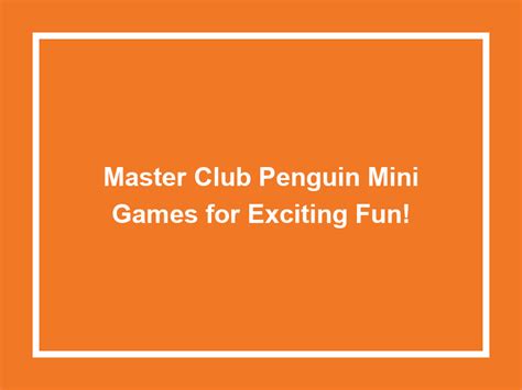 Master Club Penguin Mini Games For Exciting Fun! - Games Plus USA