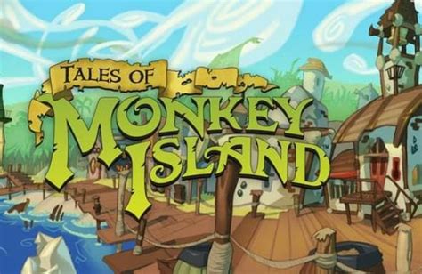 Tales of Monkey Island Facts, Gameplay Tips, Walkthrough and Reviews - NSF News and Magazine