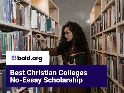 Best Christian Colleges No-Essay Scholarship | Bold.org