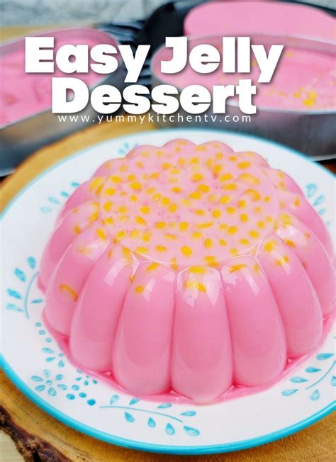 Jelly Dessert - Yummy Kitchen