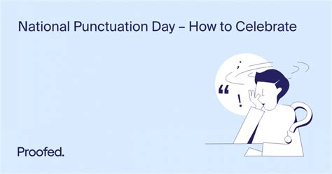 National Punctuation Day – How to Celebrate | Proofed's Writing Tips