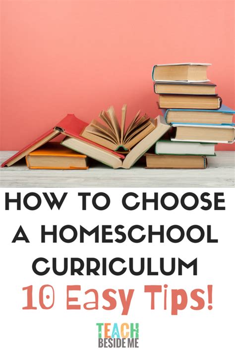 How to Choose a Homeschool Curriculum - Teach Beside Me