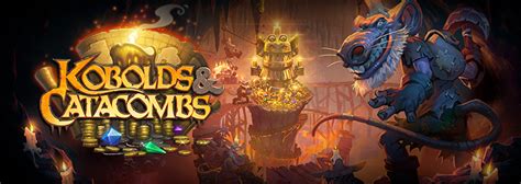 Kobolds & Catacombs - Hearthstone Wiki