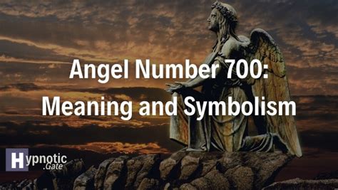 700 Angel Number Meaning & Symbolism | Hypnoticgate.com