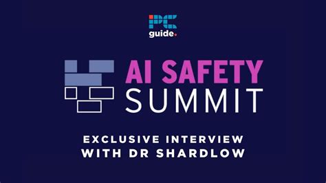 AI Expert on UK Safety Summit — Here's how to control AI - PC Guide