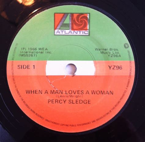 Percy Sledge - When A Man Loves A Woman (Vinyl, 7", 45 RPM, Single ...