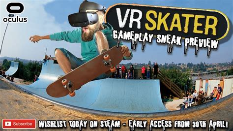 VR SKATER GAMEPLAY PREVIEW // Is this the Tony Hawk VR or Skate VR game of our dreams? - YouTube