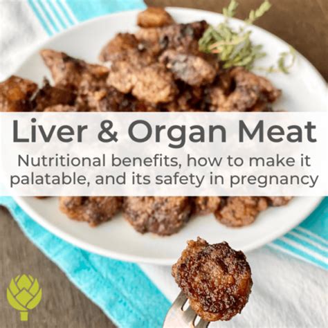 Liver and Organ Meat: Nutritional benefits & how to make it palatable ...