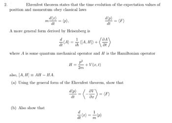 Answered: Ehrenfest theorem states that the time… | bartleby